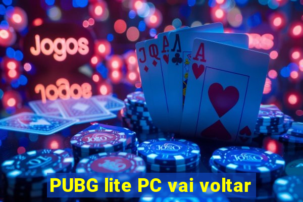 PUBG lite PC vai voltar